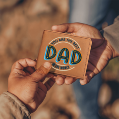 Leather Wallet - Dad You Are The Best In The World