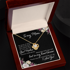 Love Knot Necklace - To My Mom So Much Of Me